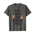 Guinea Pig Dad Tee Guinea Pig Meme Real Men Love Guinea Pig T-Shirt