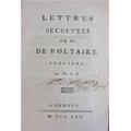 Lettres Secrettes publiées par M.L.B. (Jean-Baptiste-René Robinet). Voltaire: [ ] [Hardcover]