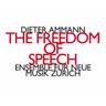 The Freedom Of Speech (CD, 2005) - Ensemble Für Neue Musik Zürich
