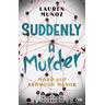 Suddenly a Murder - Mord auf Ashwood Manor - Lauren Muñoz