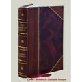 The London and Edinburgh philosophical magazine and journal of science. Volume ser.3:v.2:pt.1 1833 1833 [Leather Bound]