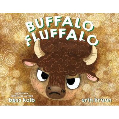 Buffalo Fluffalo (Hardcover) - Bess Kalb