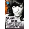 Die anstrengende Daueranwesenheit der Gegenwart - Sarah Kuttner