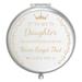 Engraved To My Daughter Mirror Portable Makeup Mirror Graduation Wedding Gift from Mom Dad