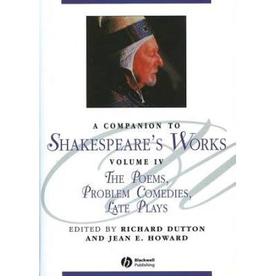 A Companion To Shakespeare's Works, Volume Iv: The...