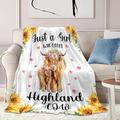 Highland Cow Blanket for Girls, Just A Girl Who Loves Highland Cow Blanket, Soft Kids Cute Blanket Highland Cow Lover Gifts for Birthday Christmas 50"x60"
