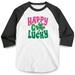 Happy Go Lucky Shamrock | St. Patrick s Day Party Shirt | Women s Baseball Tee