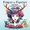 Forest of Fantasy Tranquil Coloring Book Relaxing Fantasy Coloring Book for Adults with Beautiful Designs of Mythical Creatures Gorgeous Girls Crafts Mei Yus Inspiring Coloring Books