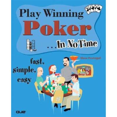Play Winning Poker In No Time