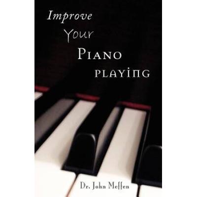 Improve Your Piano Playing