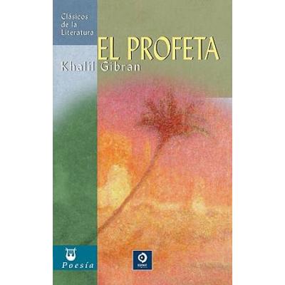 El profeta Clasicos de la literatura series Spanish Edition
