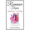 Romance Tropes Enemies to Lovers A reference tool for plotting romance stories Romance Writers Bookshelf