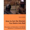 How to Get the Women You Desire into Bed - Evgenia Semakina