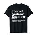 Control Systems Engineer Definition Geschenke für Ingenieure T-Shirt