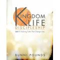 Kingdom Life Discipleship Unit 1 Enduring Truths That Change Lives