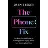 The Phone Fix - Dr Faye Begeti
