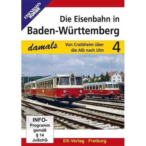 Die Eisenbahn in Baden-Württemberg. Tl.4, 1 DVD (DVD) - EK-Verlag