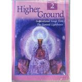 Higher Ground 2 Inspirational Songs from The Summit Lighthouse Audio CD