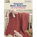 Crochet Baby Afghans By The Pound (Leisure Arts #5512)