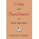 Crime And Punishment In Early Maryland