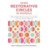 Using Restorative Circles in Schools - Nina Wroldsen, Berit Follestad