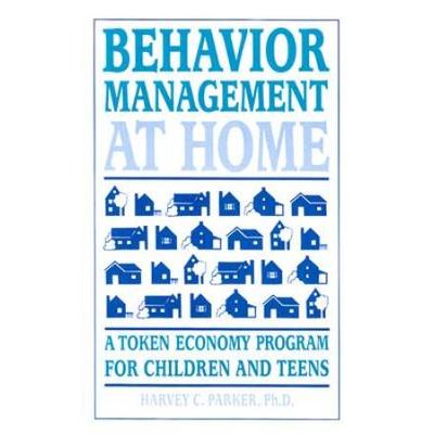 Behavior Management At Home: A Token Economy Program For Children And Teens