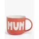 John Lewis 'Mum' Wax Resist Stoneware Mug, 300ml, Pink