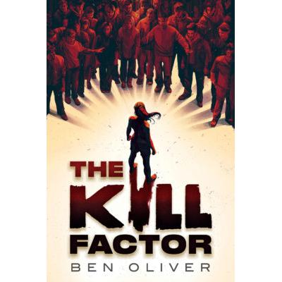 The Kill Factor (Hardcover) - Ben Oliver