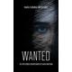 WANTED The Mysterious Disappearance of Sarah Whitman: Sarah Whitman, #1