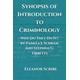 Synopsis of Introduction to Criminology: Why Do They Do It? by Pamela J. Schram and Stephen G. Tibbetts