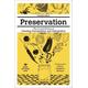 Preservation: The Art and Science of Canning, Fermentation and Dehydration - Christina Ward