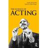 The Science Of Acting - Sam Kogan, UK Kogan, Helen (The Academy of the Science of Acting and Directing