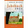Jahrbuch Kreis Wesel 2024 - Herausgeber: Kreis Wesel
