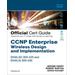 Ccnp Enterprise Wireless Design Enwlsd 300-425 And Implementation Enwlsi 300-430 Official Cert Guide: Designing & Implementing Cisco Enterprise Wirele