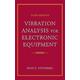 Vibration Analysis for Electronic Equipment 3rd Edition