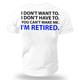 Retirement Mens Graphic Shirt Prints Letter Wine Black White Tee Cotton Blend Basic Short Sleeves Comfortable Street Don 'T Want Have You Can Make 'M Retired