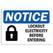 Traffic & Warehouse Signs - Notice - Notice Lockout Equipment Before Entering Sign - Weather Approved Aluminum Street Sign 0.04 Thickness - 18 X 24