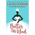 Pre-Owned Better Off Wed: Volume 1 (Annabelle Archer Wedding Planner Mystery) Paperback