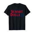 Summit Dolla '24 T-Shirt