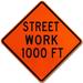 Traffic & Warehouse Signs - Street Work 1000 FT Sign - Weather Approved Aluminum Street Sign 0.04 Thickness - 18 X 24