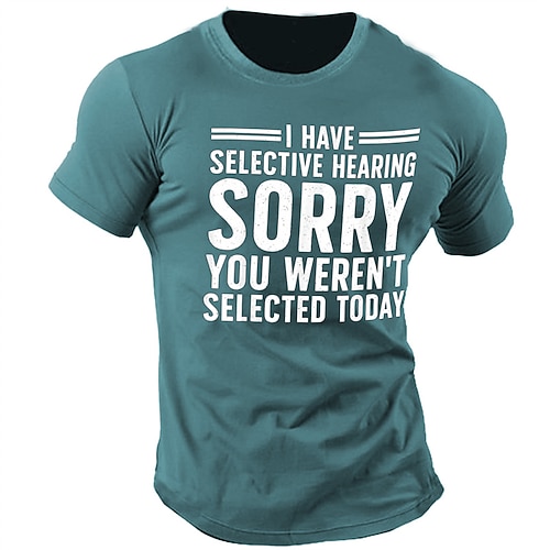 Herren Humorvolles Grafik T-Shirt - 'Ich habe selektives Hören tut mir leid dass du heute nicht ausgewählt wurdest' Zitat Shirt Image