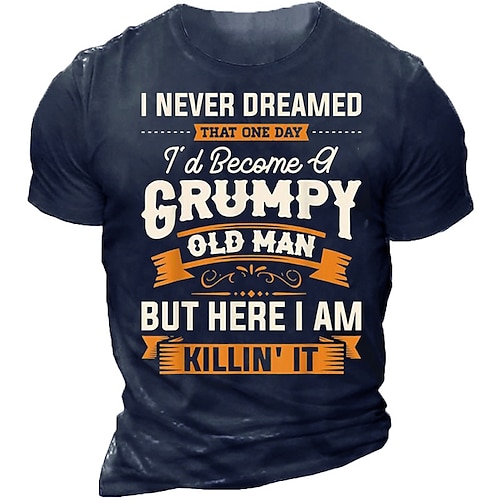Männer Grumpy Old Man Killin' It Lustige Grafik Kurzarm Lifestyle T-Shirt Image