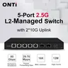 ONTi 5 Port Smart Web 2.5Gps with 2*10G SFP+ L2 Managed Switch and 5 or 8 Port L2 Web Managed 2.5Gps