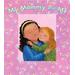 My Mommy and Me A Picture Frame Storybook Picture Frame Books