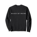 Black Of Maine Souvenirs//Black Of Maine Urlaub im Skigebiet Black Of Maine Sweatshirt