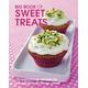 Big Book of Sweet Treats: 130 sumptous recipes for indulging in all things sweet
