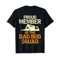 Stolzes Mitglied von The Dad BOD Squad Funny Humor Joke Fitness T-Shirt