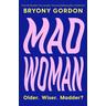 Mad Woman - Bryony Gordon