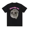 Belt Me Sad Hamster Funny Meme T Shirt Hamster Cry Big Eye Eyes Mouse Tops uomo donna T-Shirt 100%