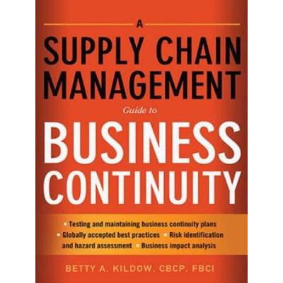 A Supply Chain Management Guide To Business Continuity